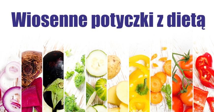 Wiosenne potyczki z dietą