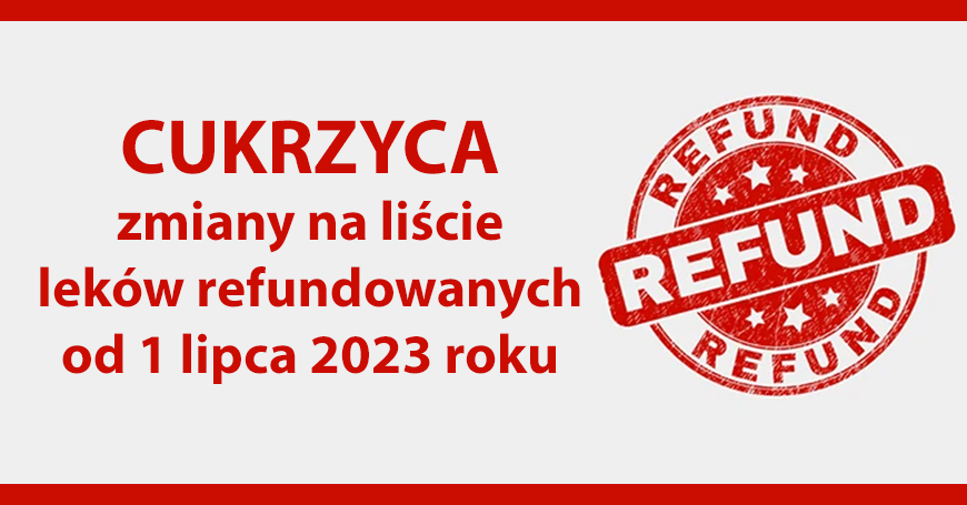 Cukrzyca - zmiany na liście leków refundowanych od 1 września 2023 roku